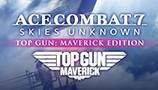 Купить ACE COMBAT 7: SKIES UNKNOWN – TOP GUN: Maverick Edition