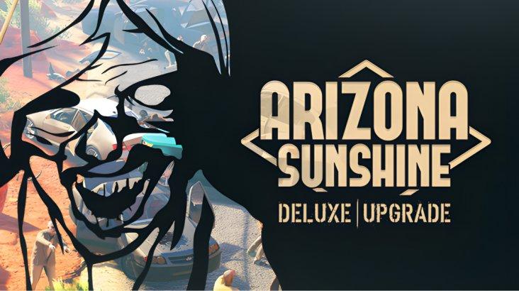 Купить Arizona Sunshine - Deluxe Upgrade