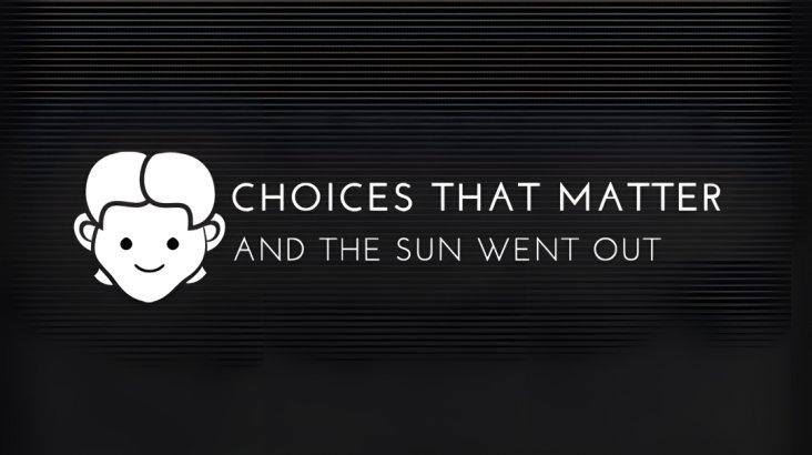 Купить Choices That Matter: And The Sun Went Out