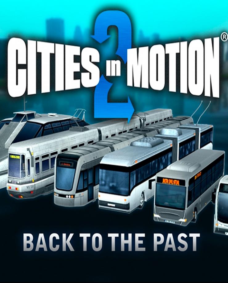 Купить Cities in Motion 2: Back to the Past