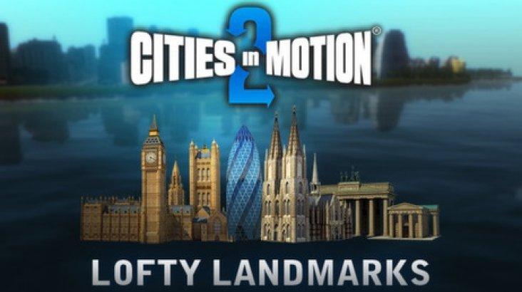 Купить Cities in Motion 2: Lofty Landmarks (DLC)