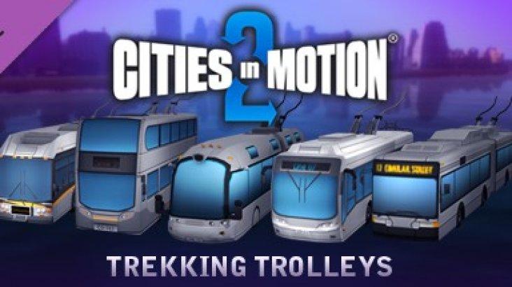 Купить Cities in Motion 2: Trekking Trolleys (DLC)