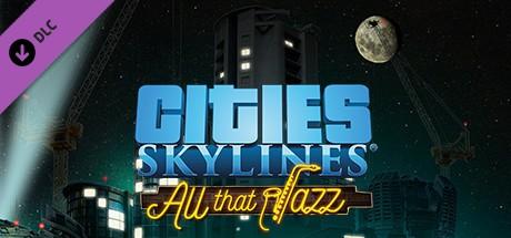 Купить Cities: Skylines – All That Jazz