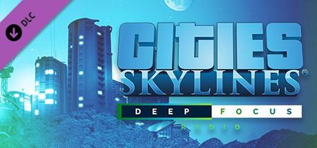 Купить Cities: Skylines – Deep Focus Radio