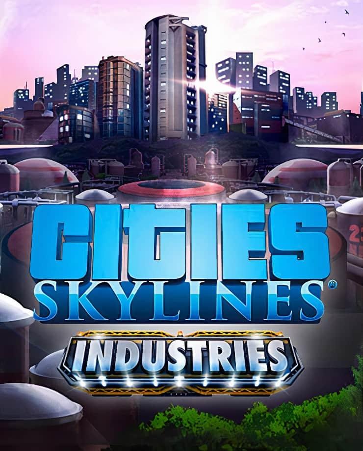 Купить Cities: Skylines - Industries