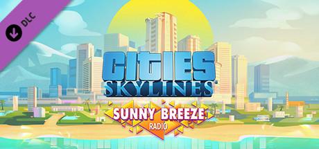 Купить Cities: Skylines - Sunny Breeze Radio