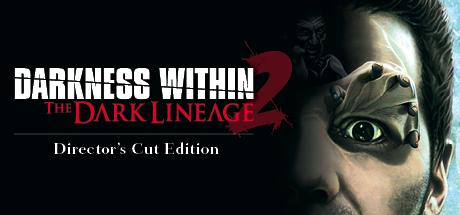 Купить Darkness Within 2 – The Dark Lineage