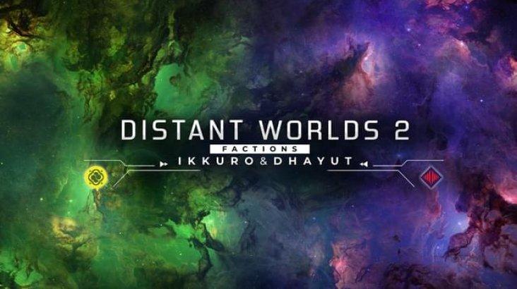 Купить Distant Worlds 2: Factions - Ikkuro and Dhayut