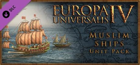 Купить Europa Universalis IV: Muslim Ships Unit Pack