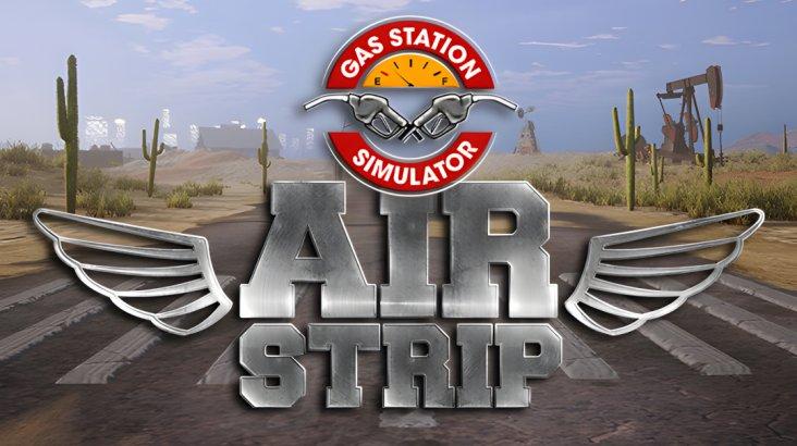 Купить Gas Station Simulator Airstrip