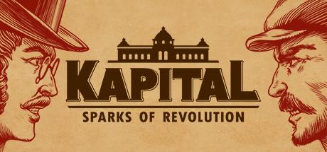 Купить Kapital: Sparks of Revolution