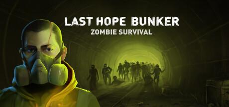 Купить Last Hope Bunker: Zombie Survival
