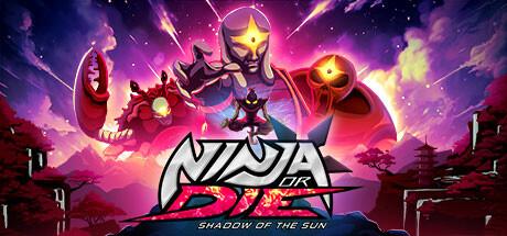 Купить Ninja or Die: Shadow of the Sun