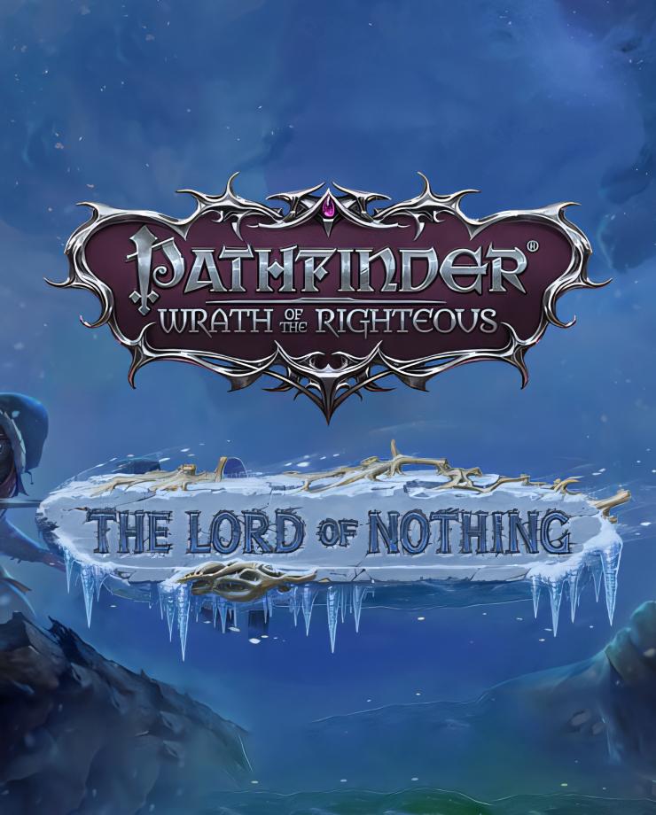 Купить Pathfinder: Wrath of the Righteous - The Lord of Nothing