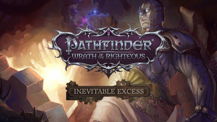 Купить Pathfinder: Wrath of the Righteous: Inevitable Excess