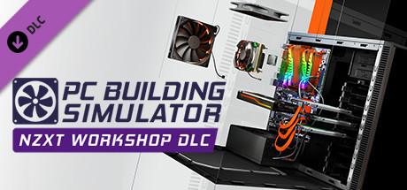 Купить PC Building Simulator - NZXT Workshop