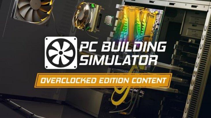 Купить PC Building Simulator: Overclocked Edition Content