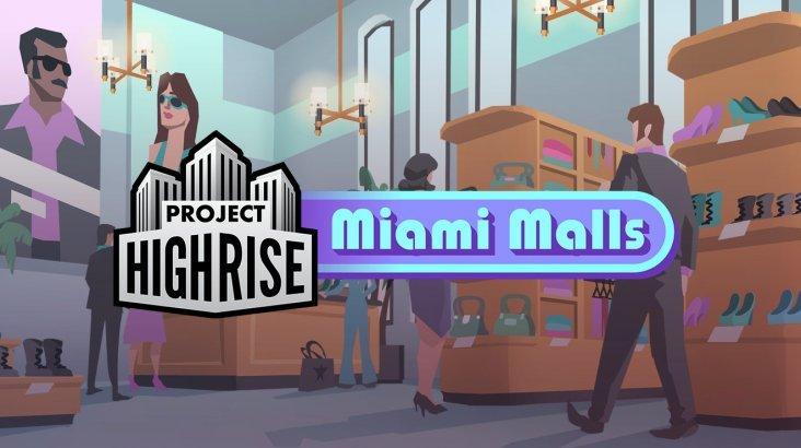 Купить Project Highrise: Miami Malls