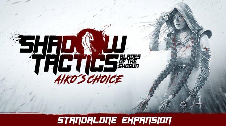 Купить Shadow Tactics: Blades of the Shogun - Aiko's Choice