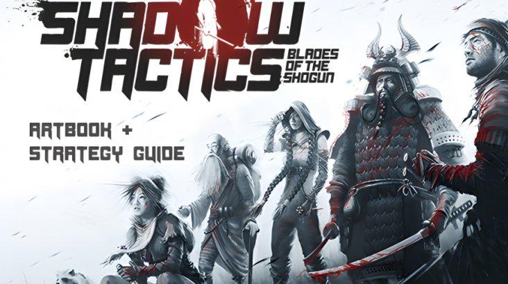 Купить Shadow Tactics: Blades of the Shogun – Artbook & Strategy Guide DLC