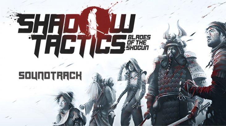 Купить Shadow Tactics: Blades of the Shogun - Soundtrack DLC