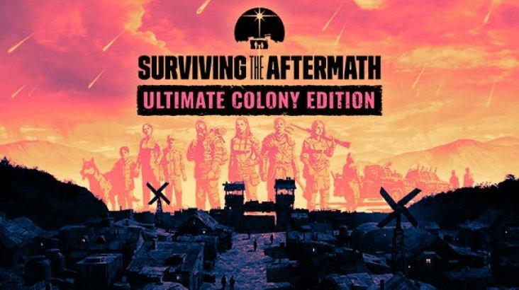 Купить Surviving the Aftermath: Ultimate Colony Edition