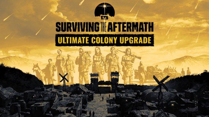 Купить Surviving the Aftermath Ultimate Colony Upgrade