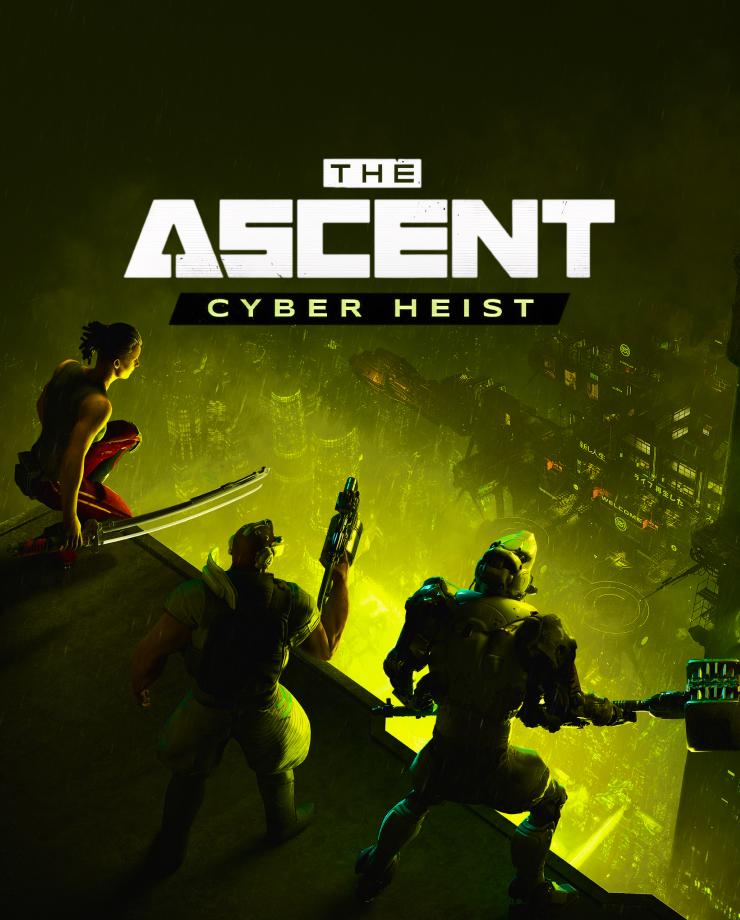 Купить The Ascent - Cyber Heist