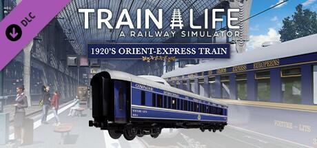 Купить Train Life - 1920's Orient-Express Train