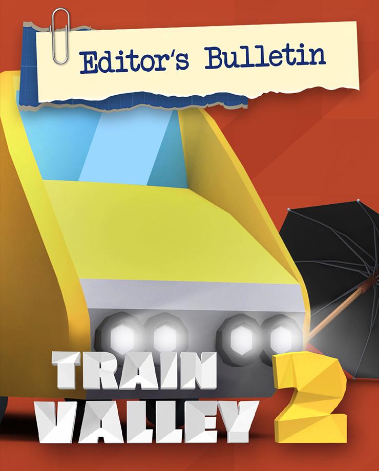 Купить Train Valley 2 - Editor's Bulletin