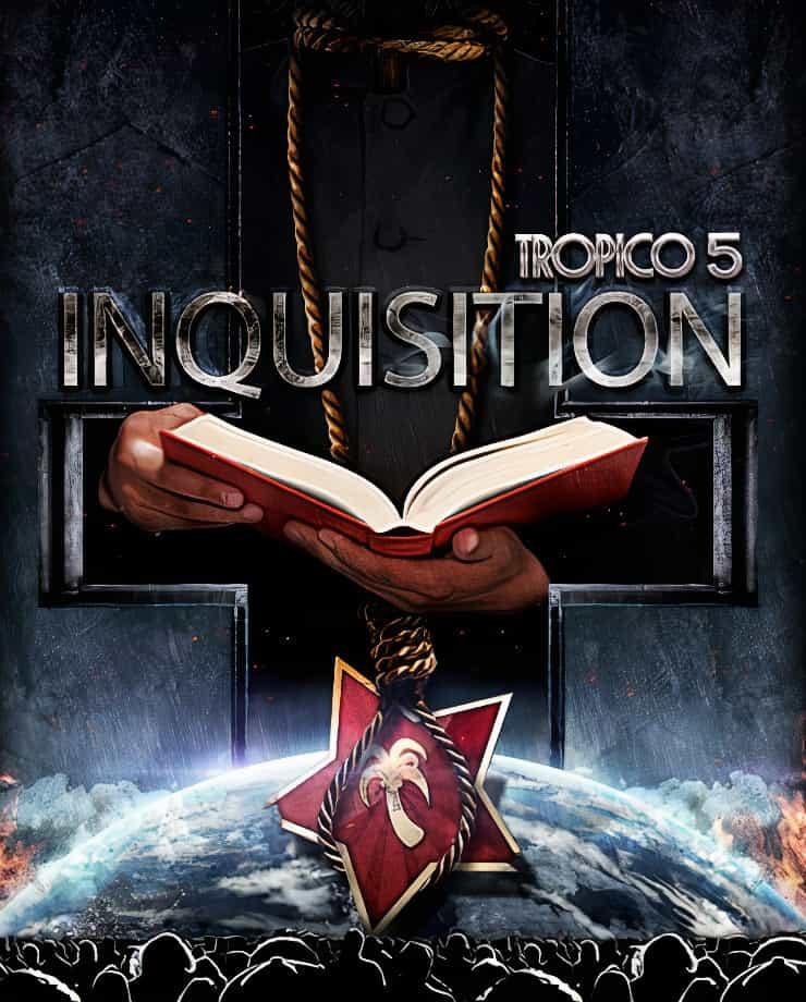 Купить Tropico 5 - Inquisition