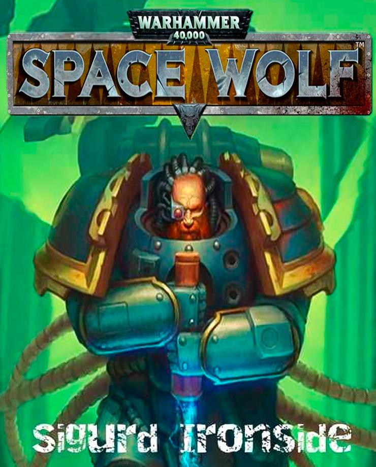 Купить Warhammer 40,000: Space Wolf - Sigurd Ironside