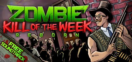 Купить Zombie Kill of the Week - Reborn